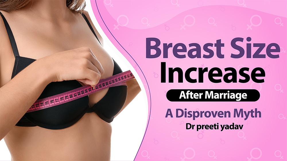 Breast Size Increase After Marriage: A Disproven Myth
