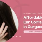 Affordable Bat Ear Correction In Gurgaon